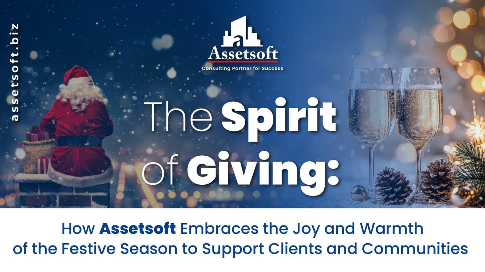 The Spirit of Giving: How Assetsoft Embraces the Joy and Warmth of the Festive Season to Support Clients and Communities 